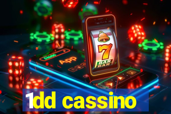 1dd cassino